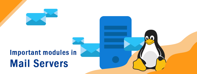 Important modules in Mail Servers